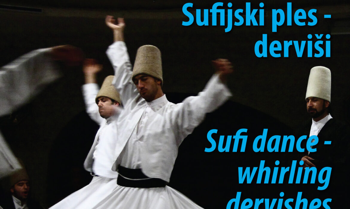 Sufijski ples- Derviši/Sufi dance – Whirling dervishes